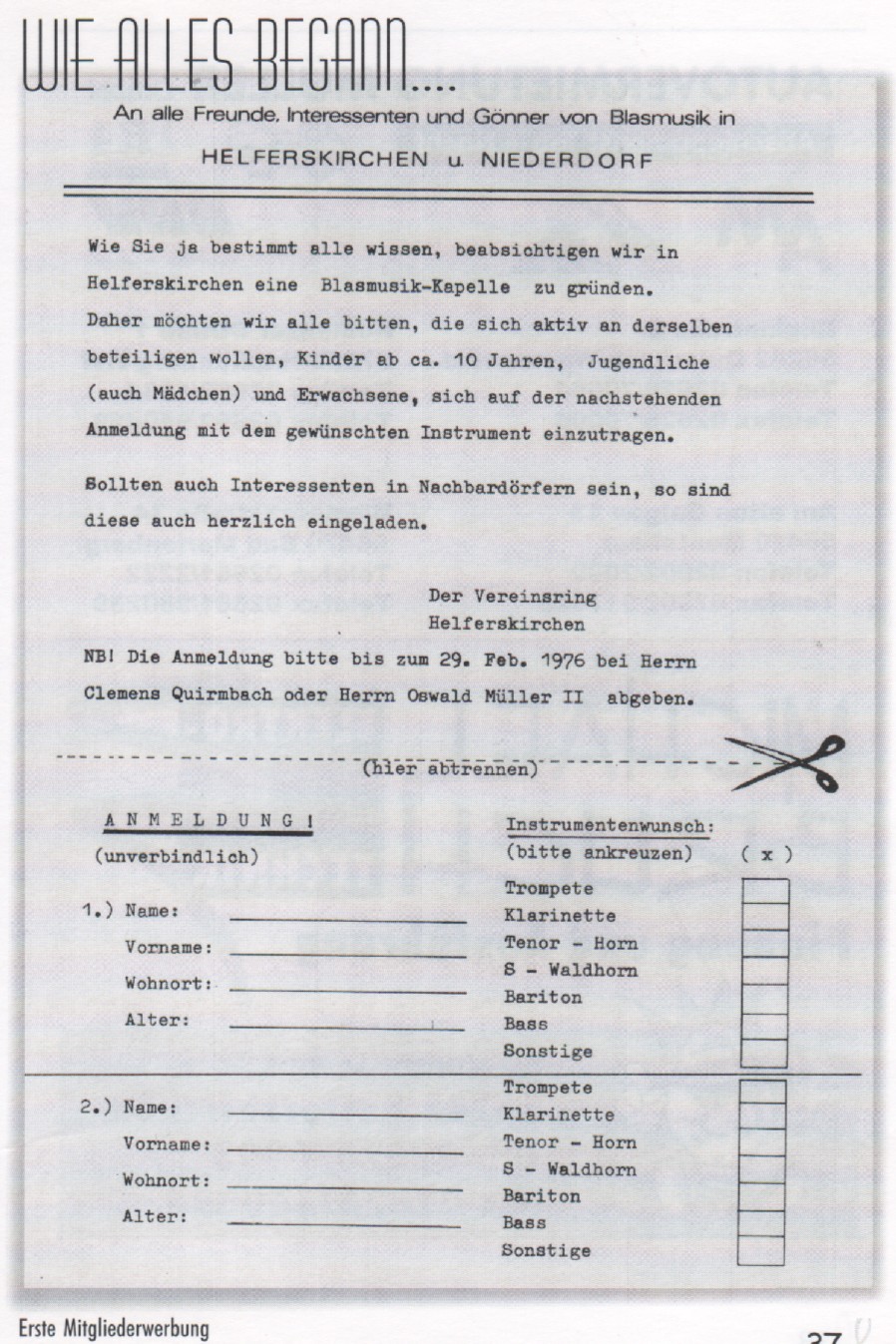 Die erste Mitgliederwerbung